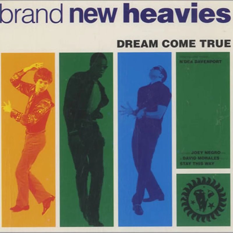 Brand New Heavies - Dream Come True