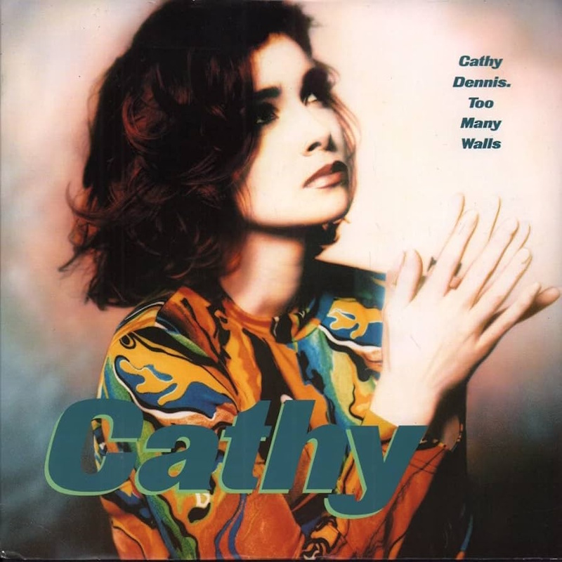 Cathy Dennis - Too Many Walls