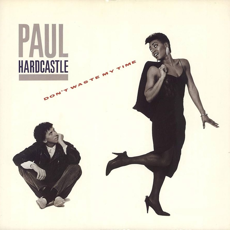 Paul Hardcastle - Don't Waste My Time