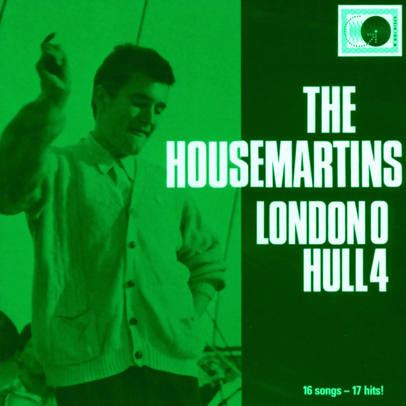 The Housemartins - London 0 Hull 4